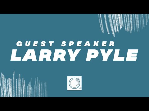 Weekend Service | Guest Speaker Larry Pyle
