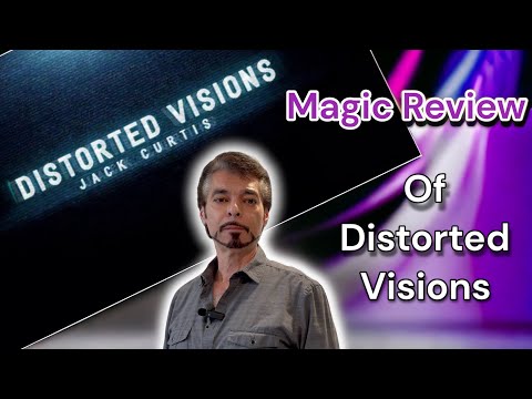 Magic Review - Distorted Visions by The 1914 and Jack Curtis