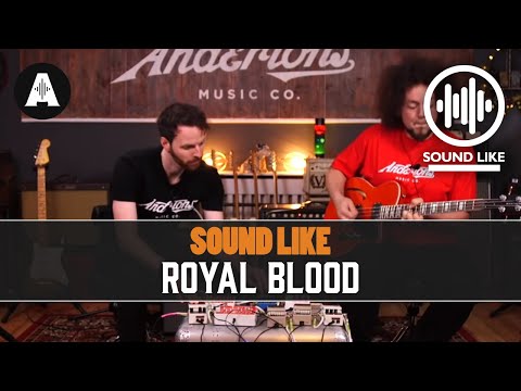 Sound Like Royal Blood | BY Busting The Bank