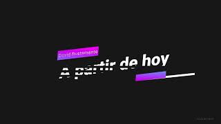 David Bustamante — A partir de hoy (на русском языке)
