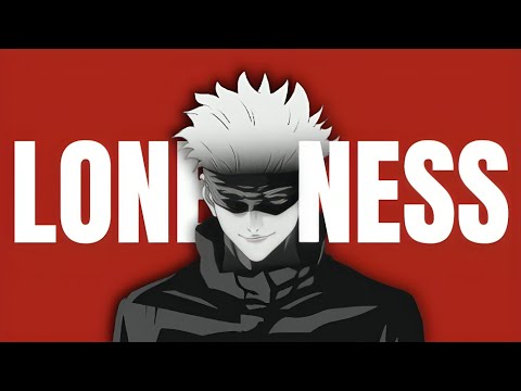 How Gojo overcome LONELILESS