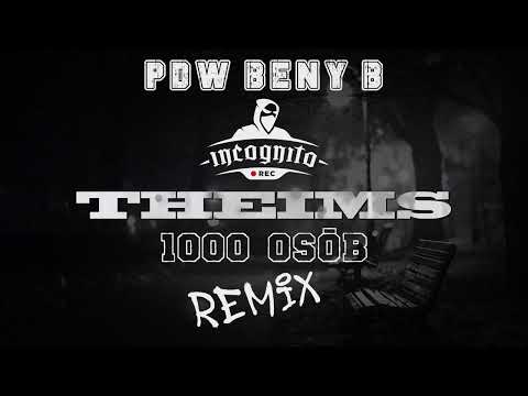 THEIMS - 1000 osób (PROD.White House) Remix