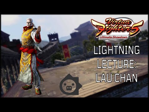 Virtua Fighter 5 Ultimate Showdown Tutorial Guide-Lightning Lecture: Lau Chan