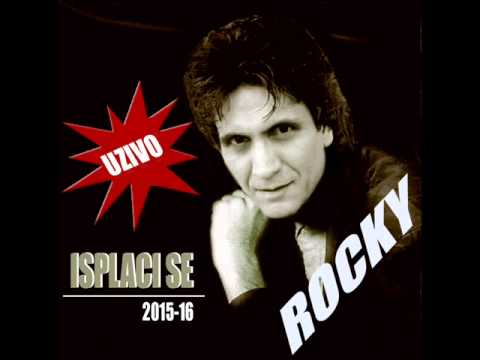 Rocky Selimovski -isplaci se - uzivo - 2015-2016