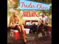 Trailer Choir - Shakin' That Tailgate 