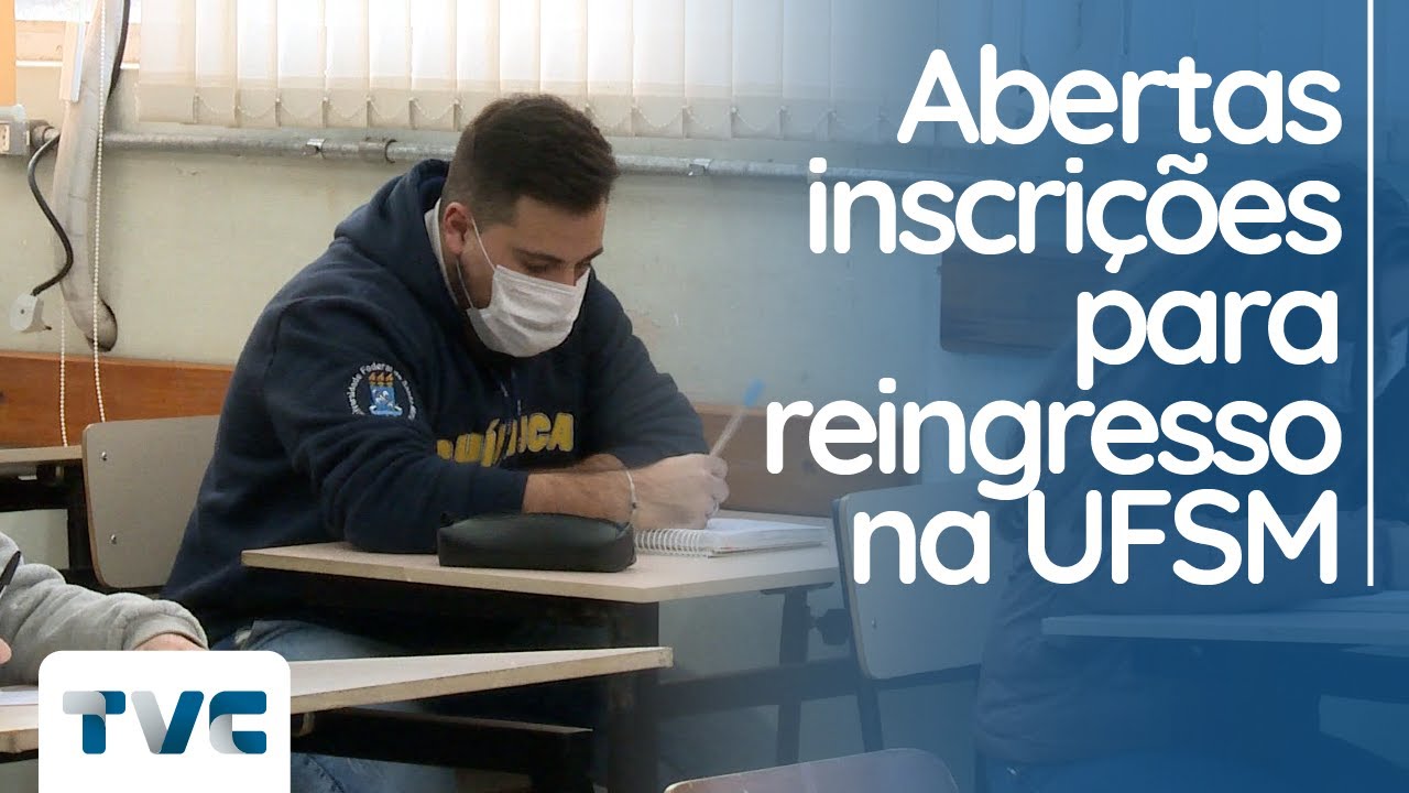 Abertas inscrições para reingresso na UFSM