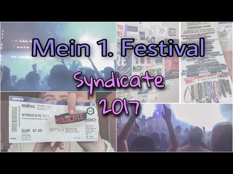 Mein erstes Festival - Syndicate 2017  Erfahrungsbericht