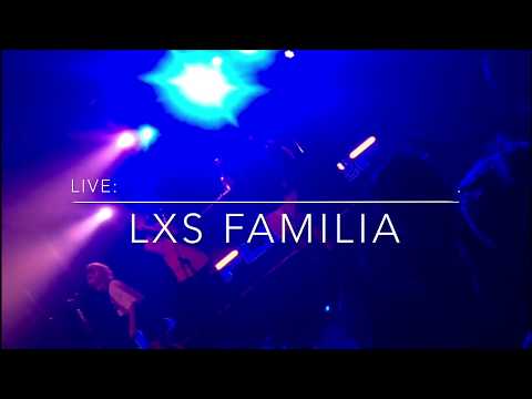 Lxs Familia @ Club Severino
