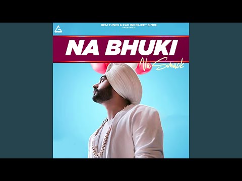Na Bhuki Na Smack