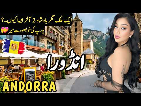 Travel to Andorra | Amazing Facts and History about Andorra | اندورا کی سیر