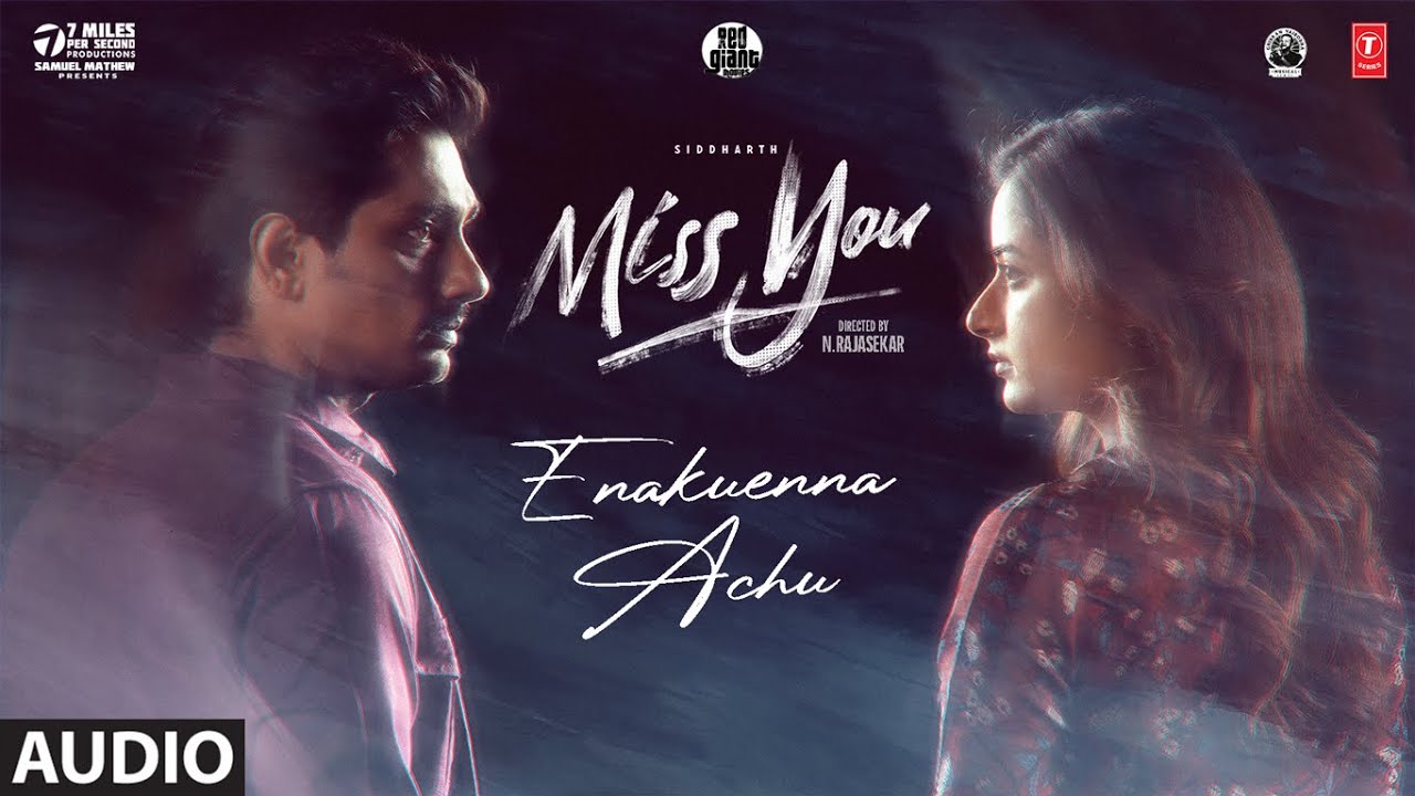Enakkenna Aachu Song Lyrics | Miss You | Ajith Fernando