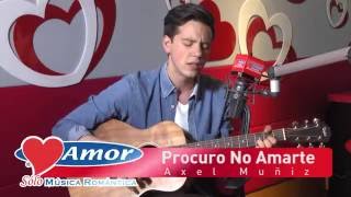 Axel Muñíz interpreta Procuro No Amarte en vivo en Amor, Sólo Música Romántica