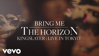 Bring Me The Horizon - &#39;Kingslayer&#39; ft. BABYMETAL (Live In Tokyo)