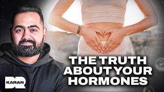 How Your Hormones & Birth Control REALLY Affect Your Body | Dr Karan