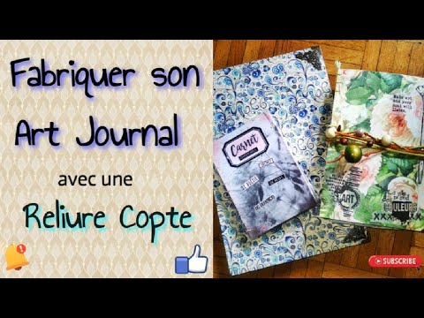⏱️🥳{TUTO} : Fabriquez votre Art Journal vous-même de A à Z ! Avec reliure Copte, reliure à plat ! 😁