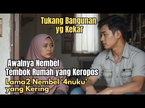 Kisah Nyata -Tukang Bangunan Kujadikan Pelampiasan