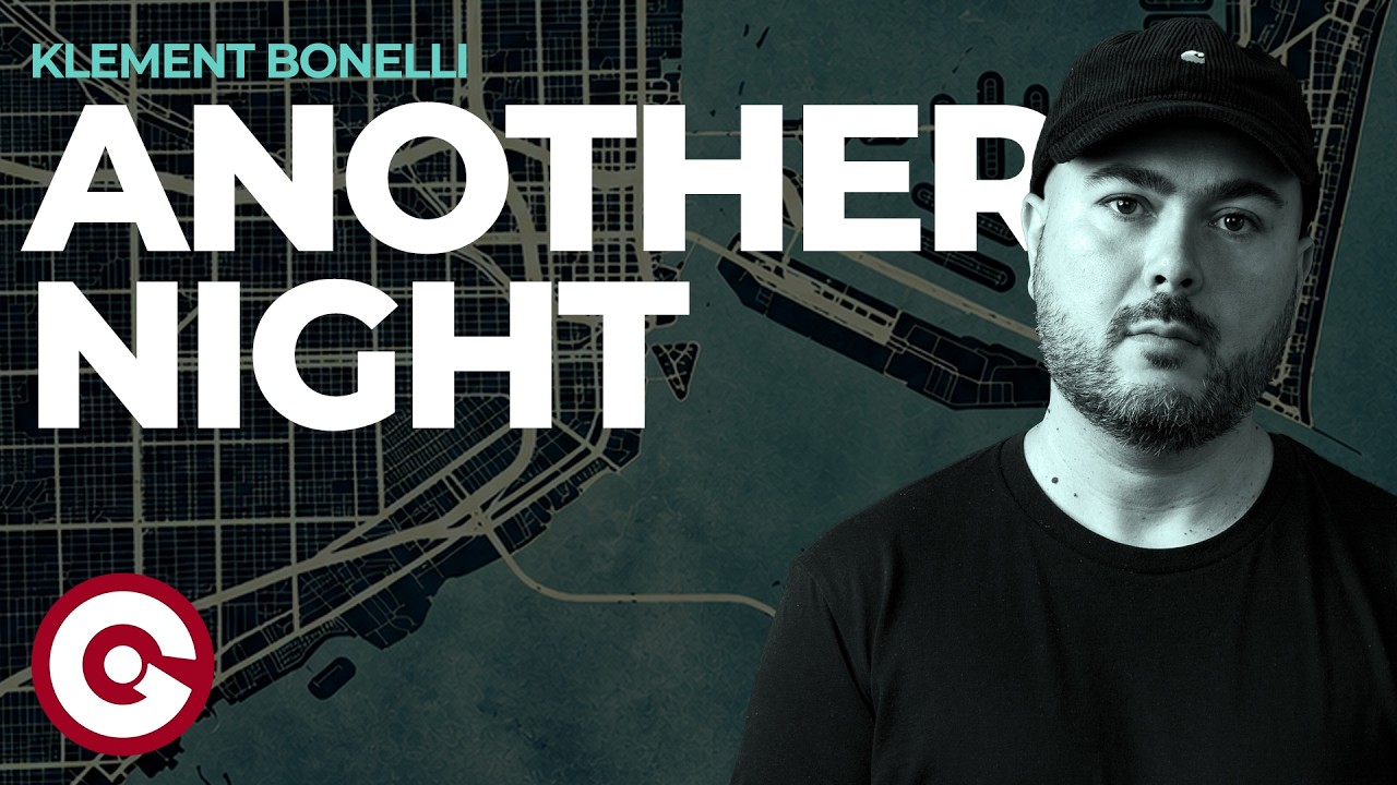 Klement Bonelli - Another Night (Official Visual)