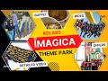 Imagica Theme Park Adlabs Imagica Khopoli Detailed Review 2022