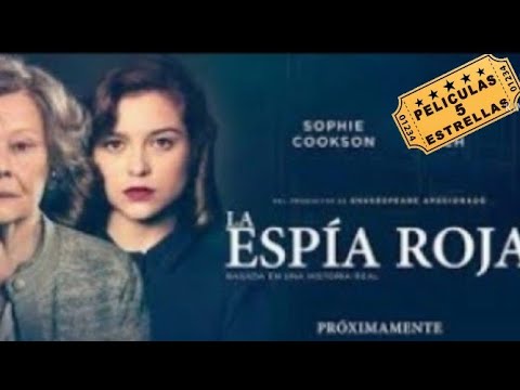 LA ESPÍA ROJA (Películas 5 🌟 basada en hechos reales)