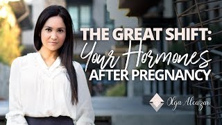 Hormone Changes After Giving Birth | How To Balance Hormones Naturally In Women