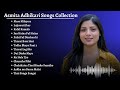 Asmita Adhikari Songs Collection For 2081 | Best New Nepali Songs of Asmita Adhikari