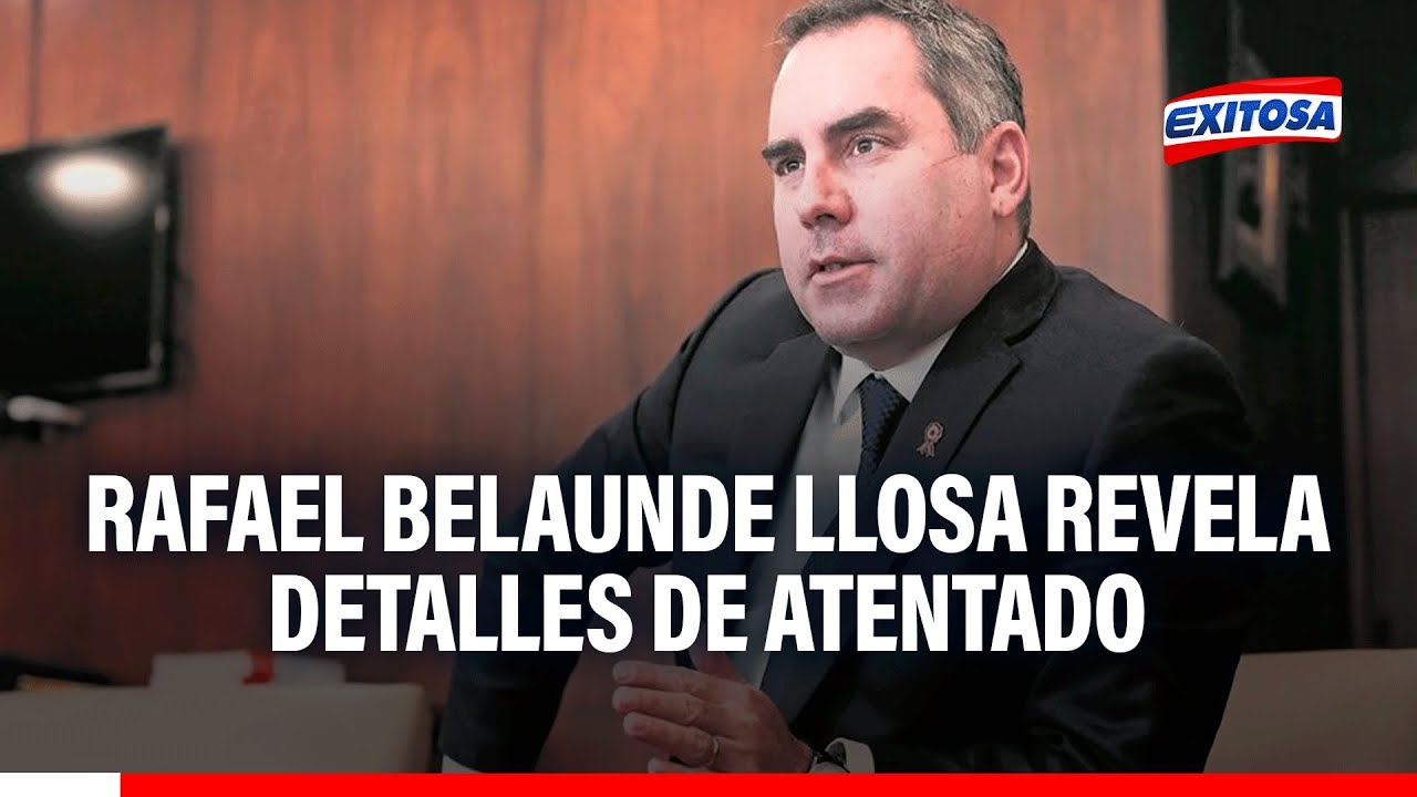 🔴🔵 Rafael Belaunde Llosa tras sufrir ATENTADO: "Lo interpreto como parte de la ola de inseguridad"