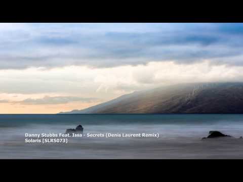 Danny Stubbs Feat. Issa - Secrets (Denis Laurent Remix)[SLRS073]