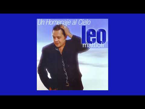 Leo Mattioli - Aunque Te Duela