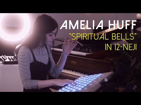 Amelia Huff - "Spiritual Bells" (Improvisation in 12-NEJI, Lumatone Artist Series)