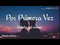 Camilo Evaluna Montaner Por Primera V
