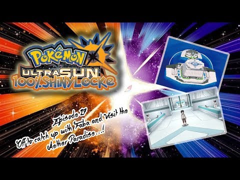 Pokemon Ultra Sun 100% Shinylocke Episode 17: Whats going on at Aether Paradise!