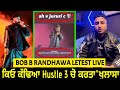 bob randhawa eliminated reason | bob b randhawa letest live | Motivate Punjab