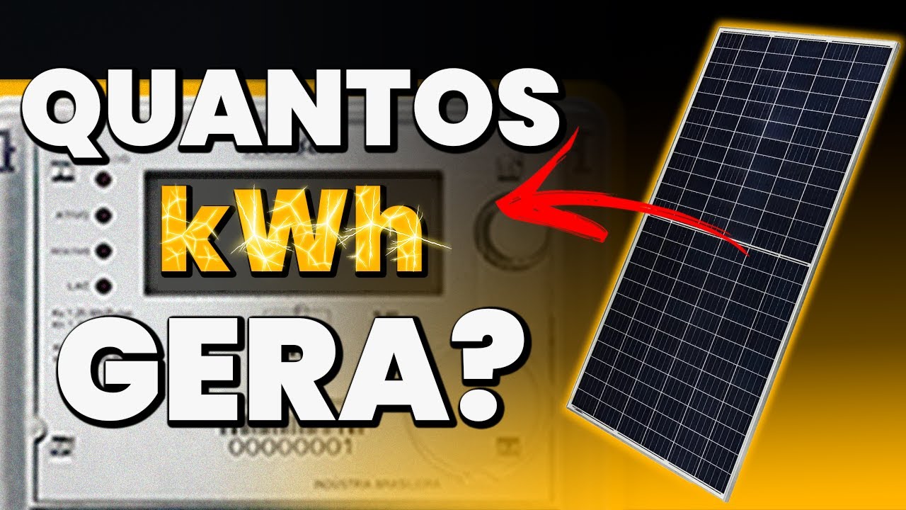 Quantos kWh GERA uma PLACA SOLAR de 550W?