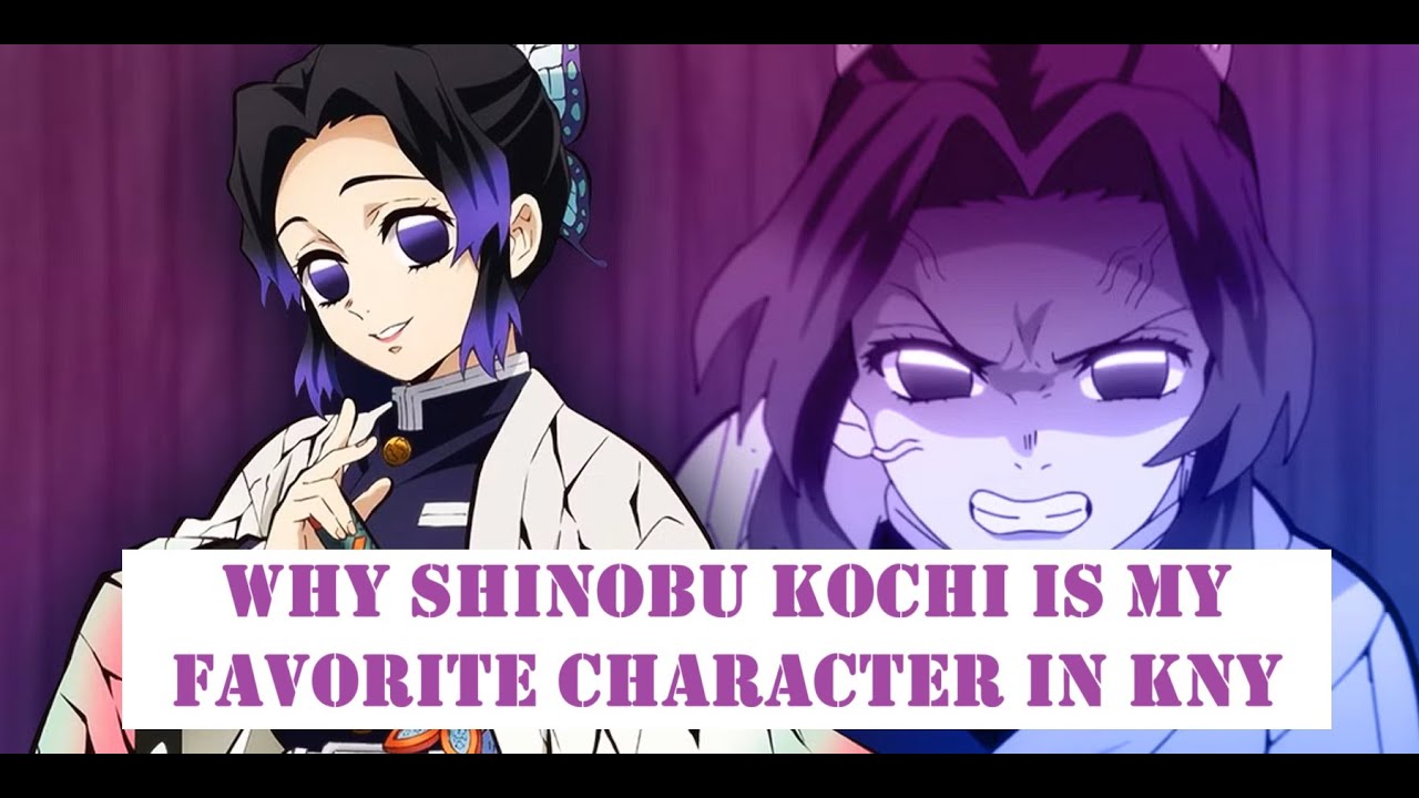 Character Analysis: Shinobu Kocho - Why the Strong-willed Woman Hashira Was great in Demon Slayer.