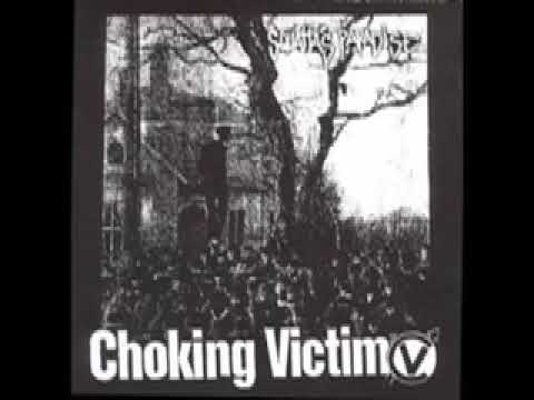 Choking Victim- Infested