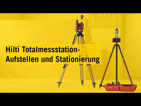 Bauvermessung - Hilti Totalmessstation - Aufstellen und Stationierung