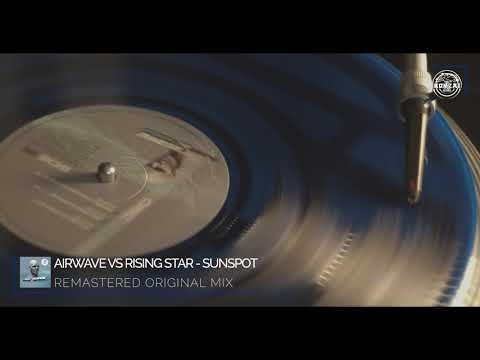 Airwave vs Rising Star - Sunspot (Remastered Original Mix)(Bonzai Classics)