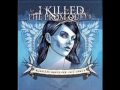 I Killed The Prom Queen - When Goodbye Means ...