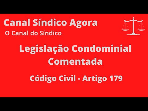 Legislação Condominial Comentada - Código Civil - Artigo 179