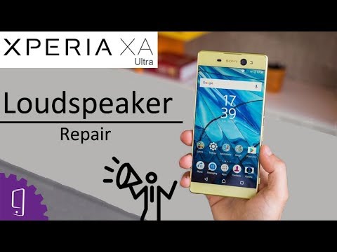 Sony Xperia XA Ultra Loudspeaker Repair Guide