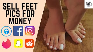 How to Sell Feet Pics for Money on OnlyFans + Instagram + Tinder + Snap + Facebook + Reddit 2021 #2