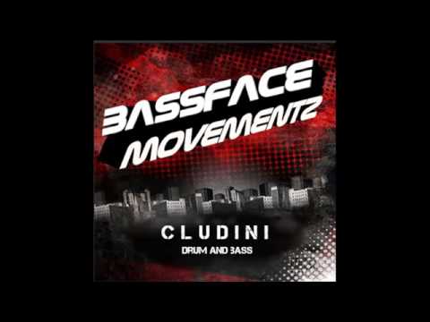 CLUDINI-bassface movementz dnb promo mix
