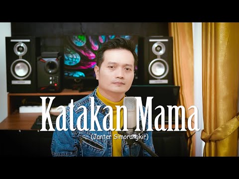 KATAKAN MAMA (Janter Simorangkir) - Andrey Arief (COVER)