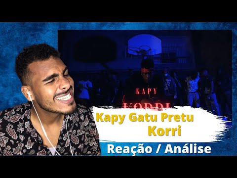 Kapy Gatu Pretu - KORRI [REAÇÃO/ANÁLISE]