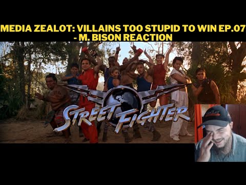 Media Zealot: Villains Too Stupid To Win Ep.07 - M. Bison Reaction