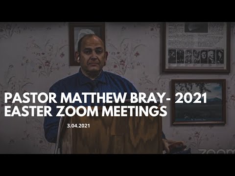 3.04.2021 - Pastor Matthew Bray - Easter Meetings 2021