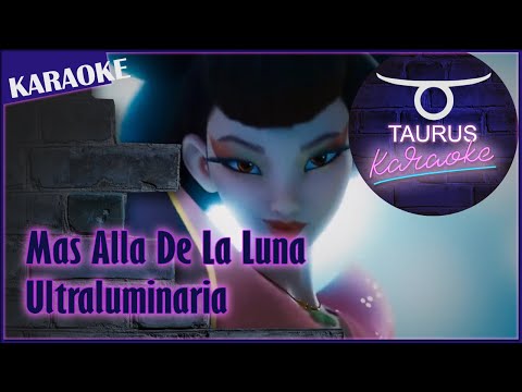 🎶🎶🎤KARAOKE ULTRALUMINARIA - MAS ALLA DE LA LUNA🎤🎶🎶