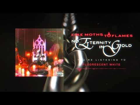 Fluorescent White - Like Moths To Flames