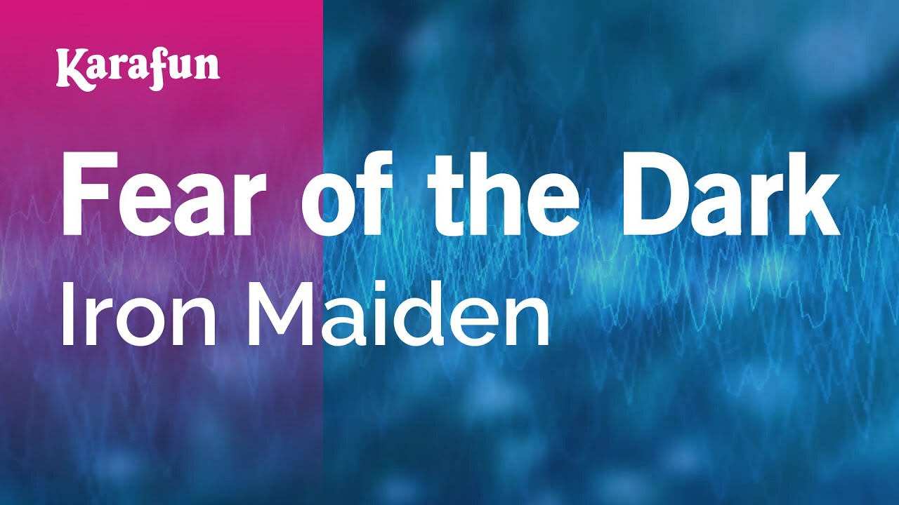 Fear of the Dark - Iron Maiden | Karaoke Version | KaraFun