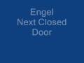 Engel - Next Closed Door